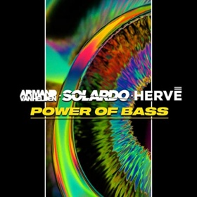 ARMAND VAN HELDEN X SOLARDO X HERVÉ - POWER OF BASS